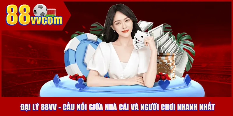 Đại lý 88VV